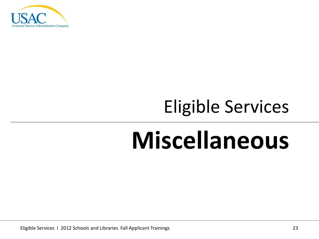 eligible services miscellaneous