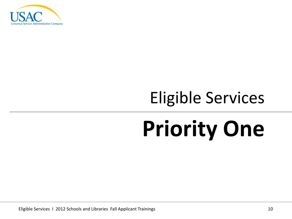 eligible services priority one