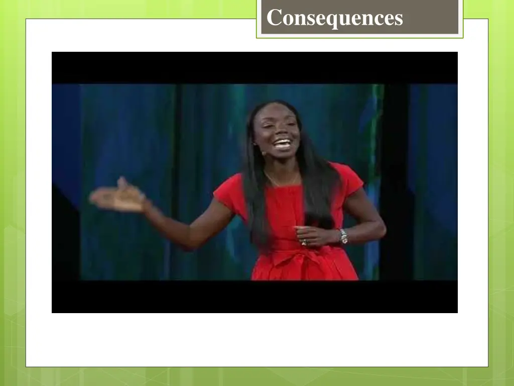 consequences