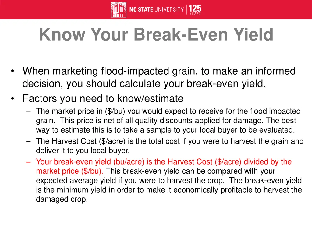 know your break even yield