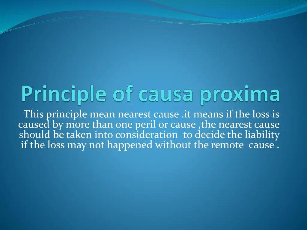 this principle mean nearest cause it means