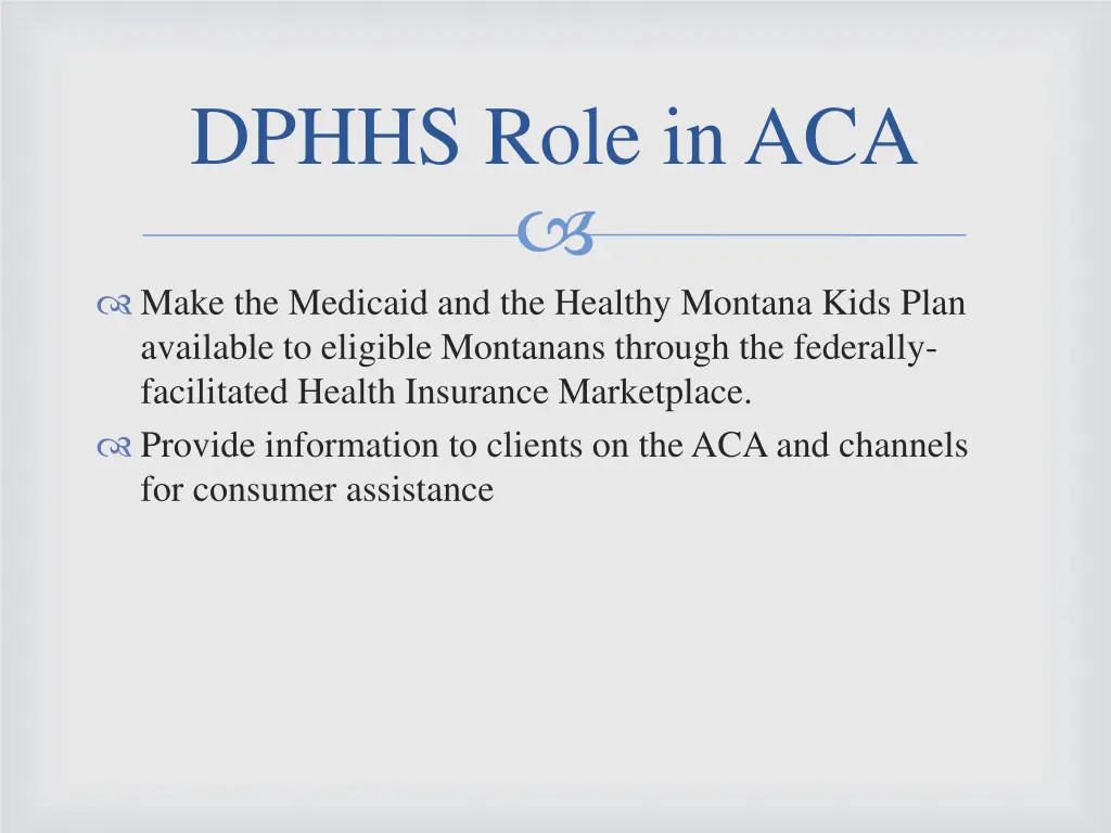 dphhs role in aca