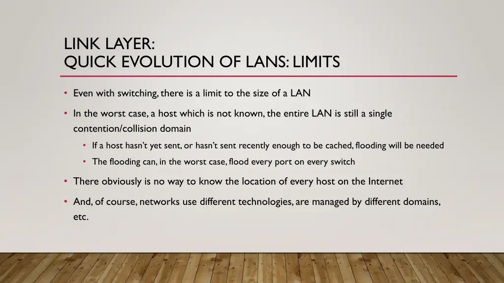 link layer quick evolution of lans limits