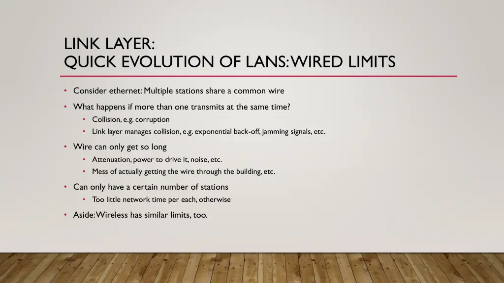 link layer quick evolution of lans wired limits
