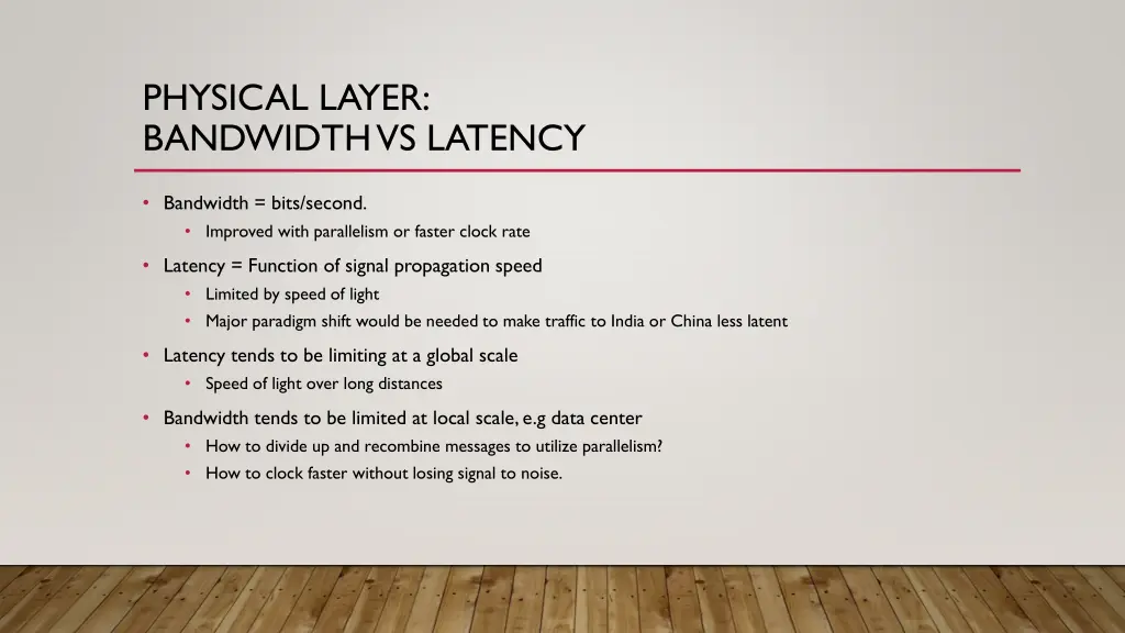 physical layer bandwidth vs latency