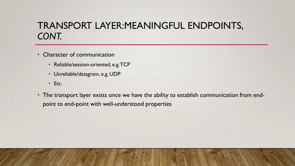 transport layer meaningful endpoints cont