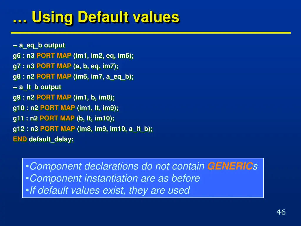using default values 1