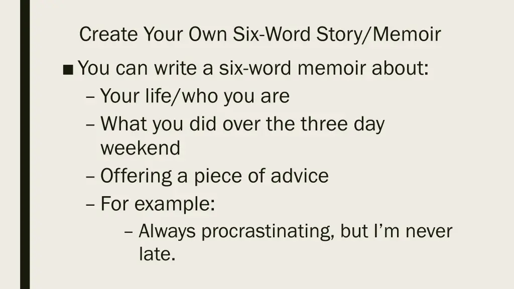 create your own six word story memoir