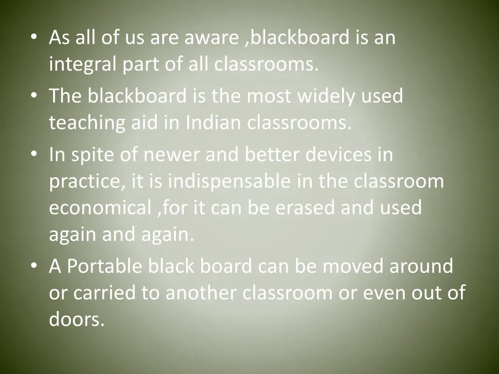 as all of us are aware blackboard is an integral
