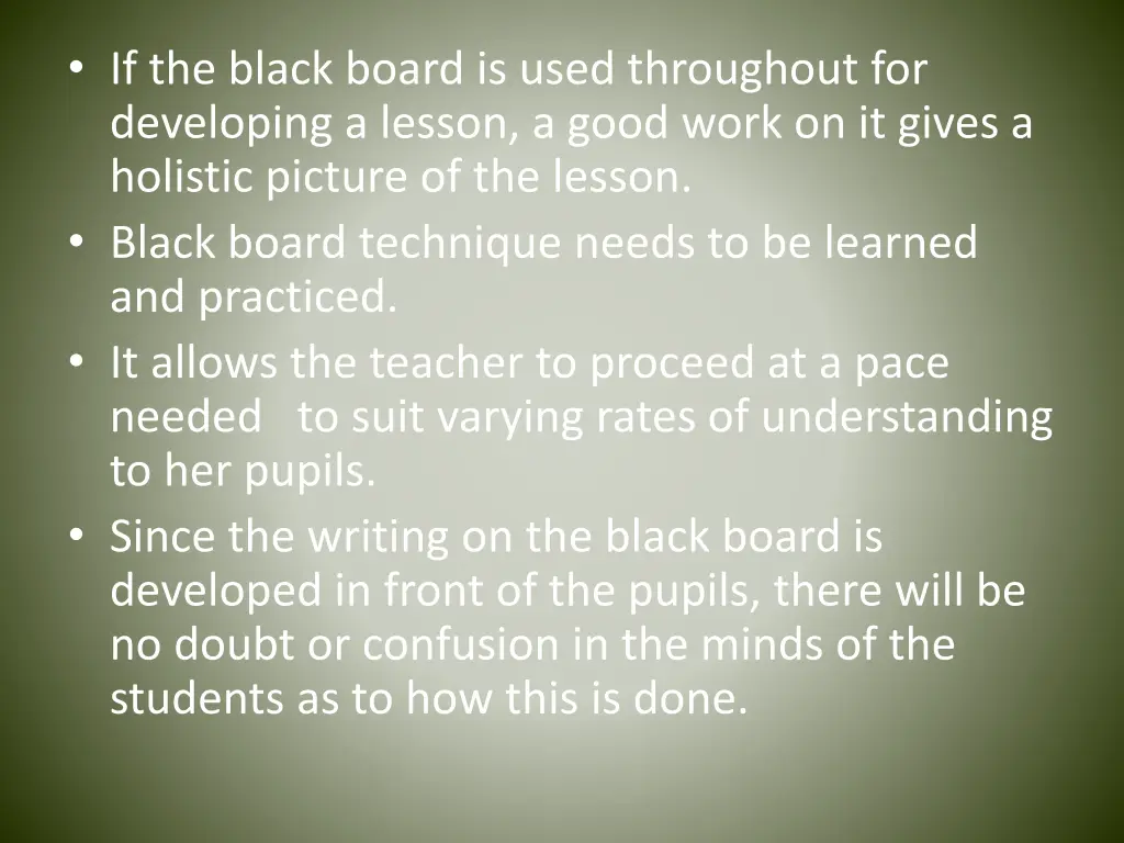 if the black board is used throughout
