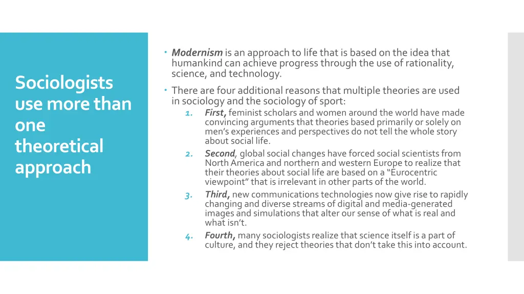 modernism is an approach to life that is based