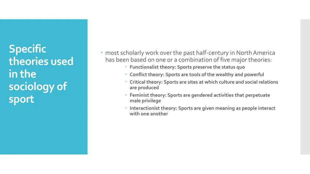 specific theories used in the sociology of sport