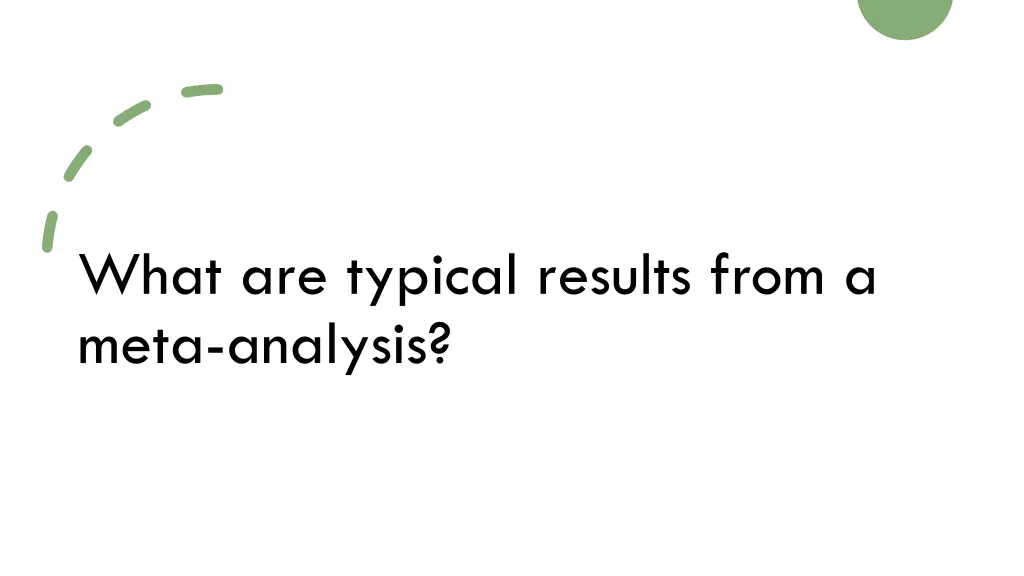 what are typical results from a meta analysis