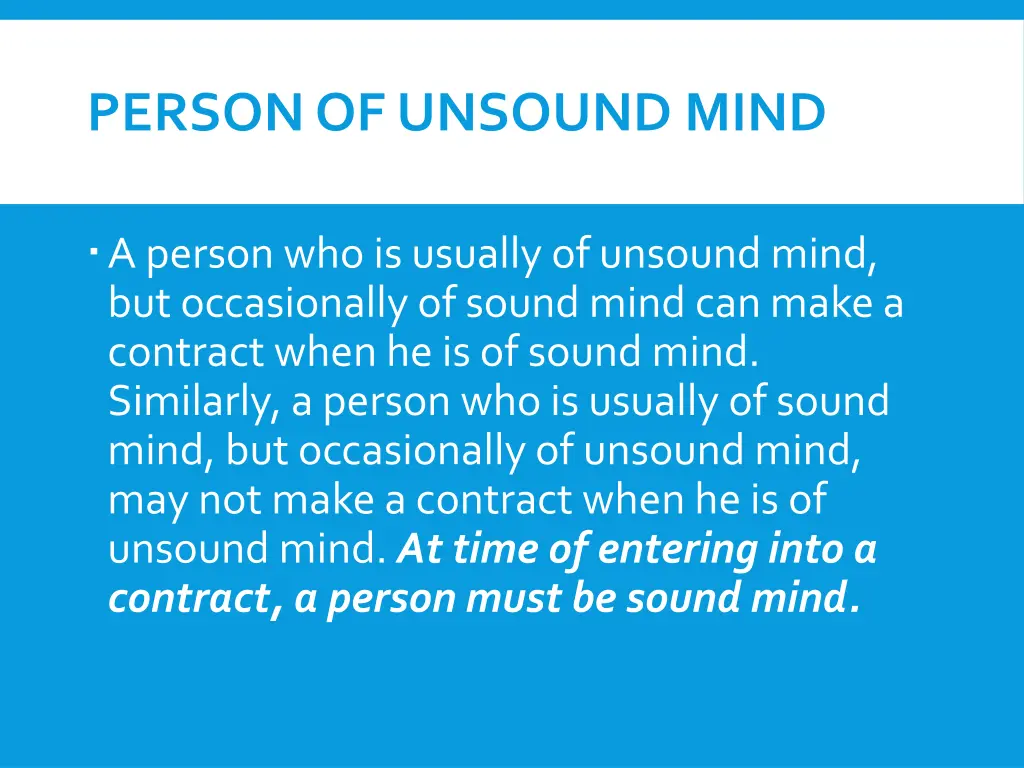 person of unsound mind