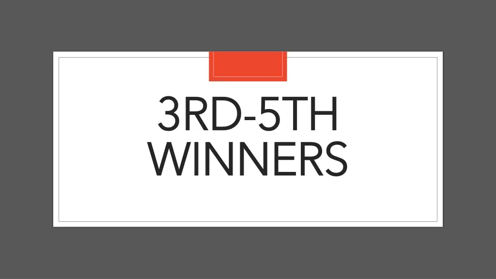 3rd 3rd 5th winners winners