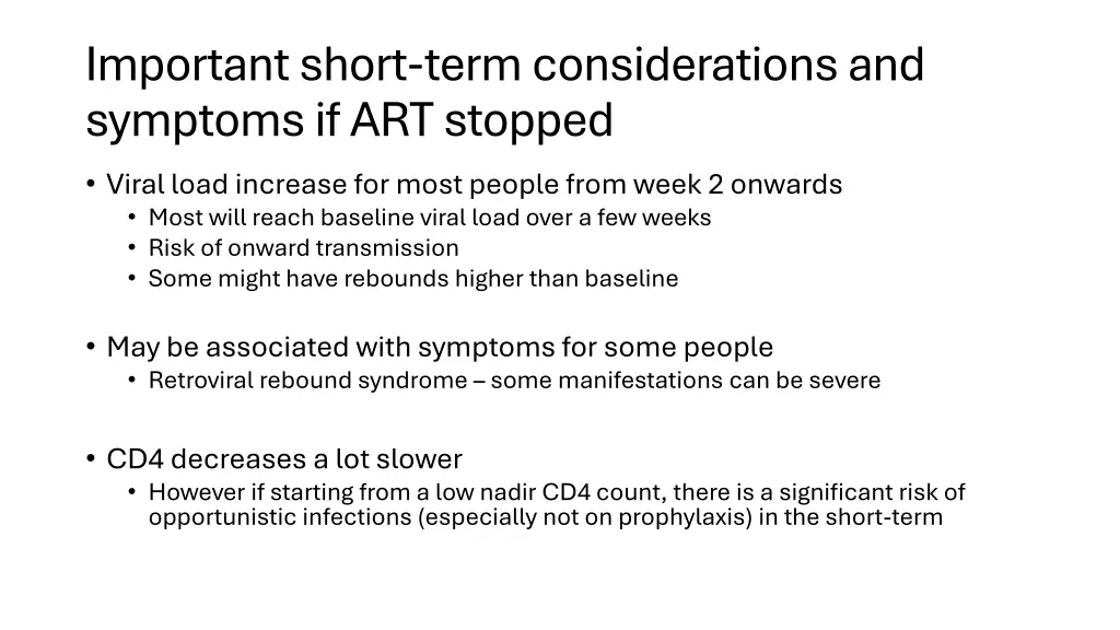 important short term considerations and symptoms