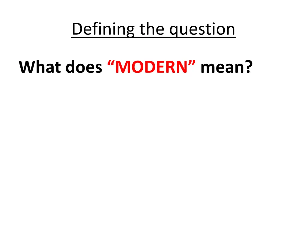 defining the question