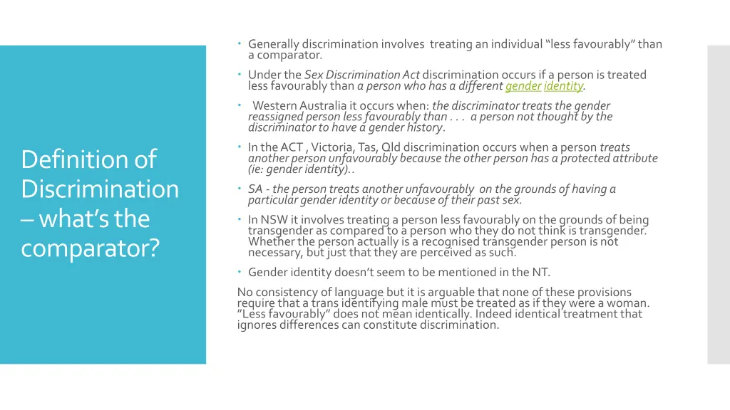 generally discrimination involves treating