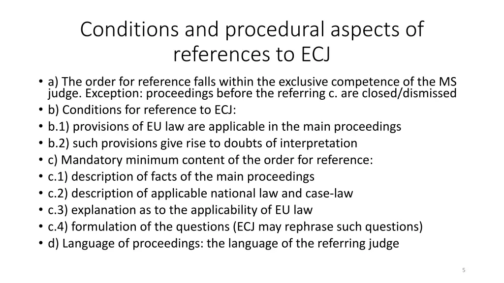 conditions and procedural aspects of references