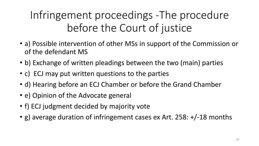 infringement proceedings the procedure before