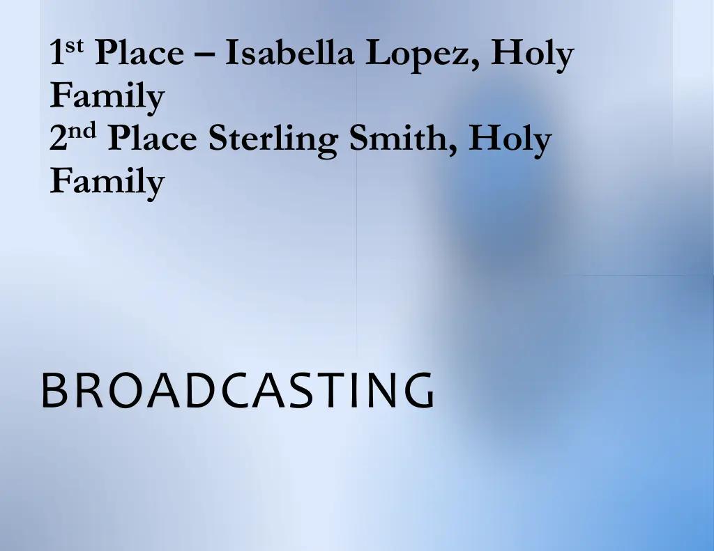 1 st place isabella lopez holy family 2 nd place