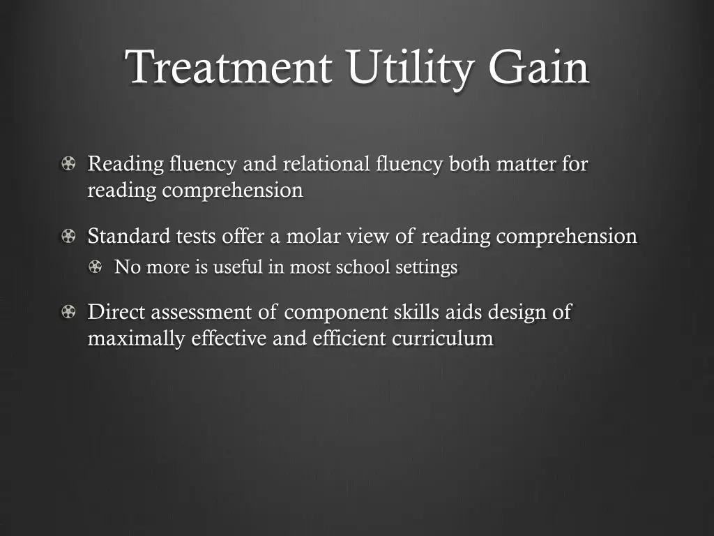 treatment utility gain