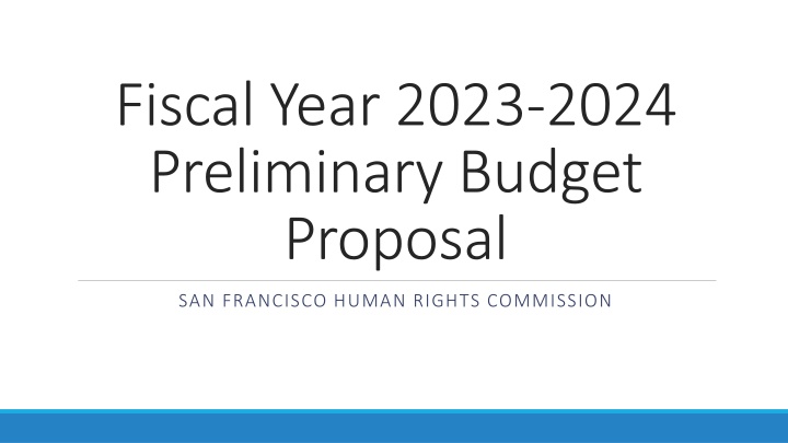 fiscal year 2023 2024 preliminary budget proposal