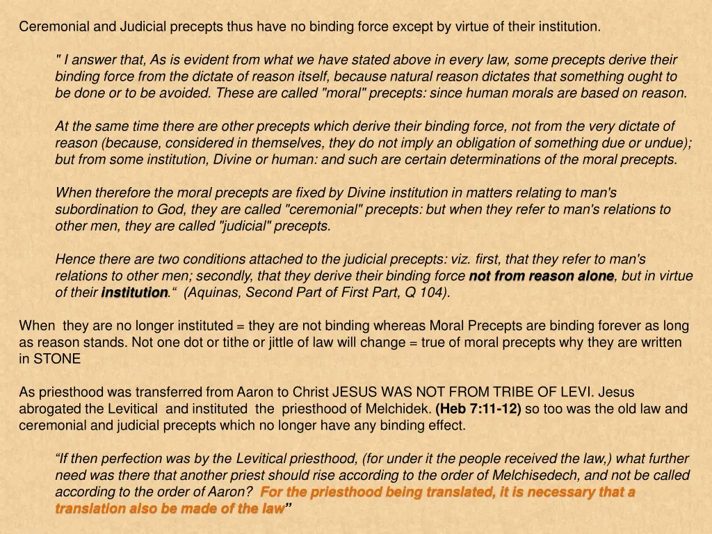 ceremonial and judicial precepts thus have
