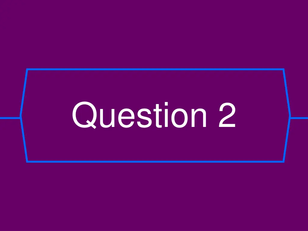 question 2
