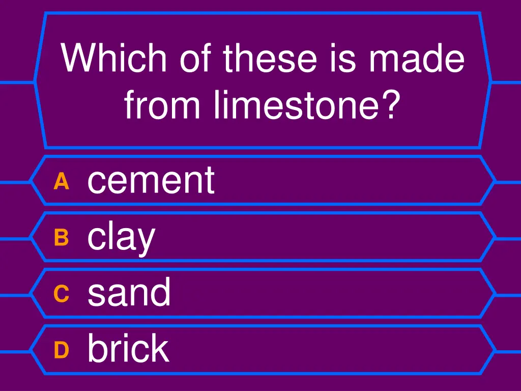which of these is made from limestone