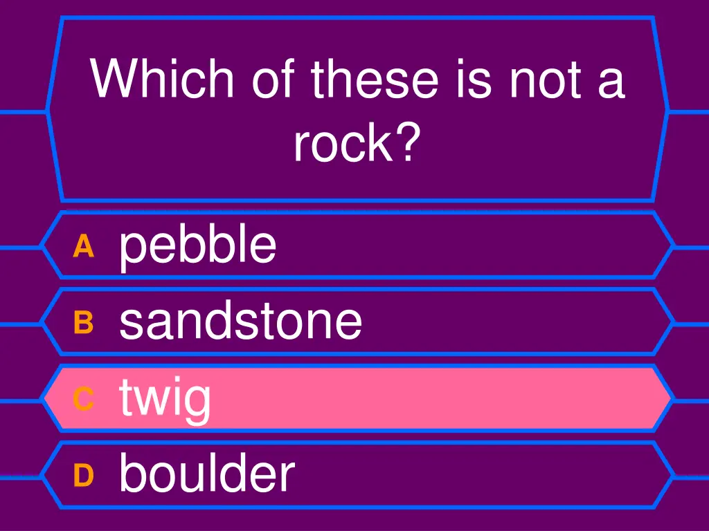 which of these is not a rock 1