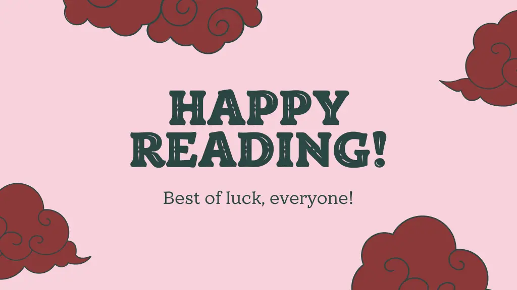 happy reading best of luck everyone