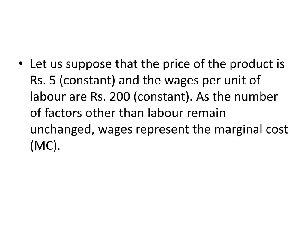 let us suppose that the price of the product
