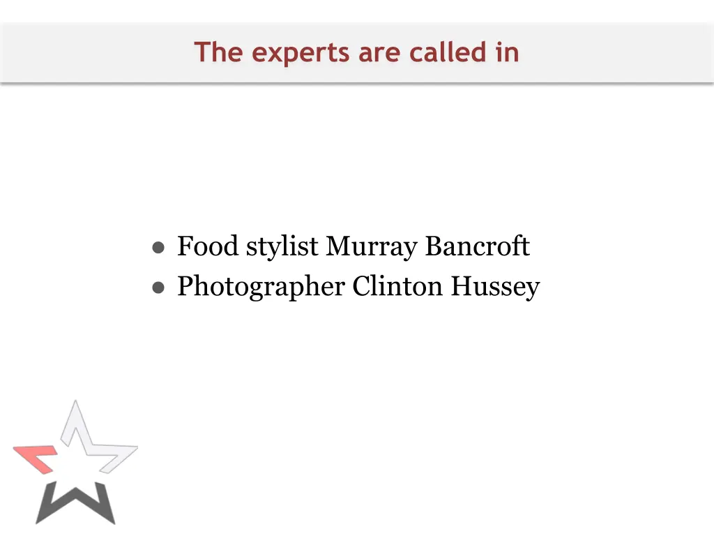 the experts are called in