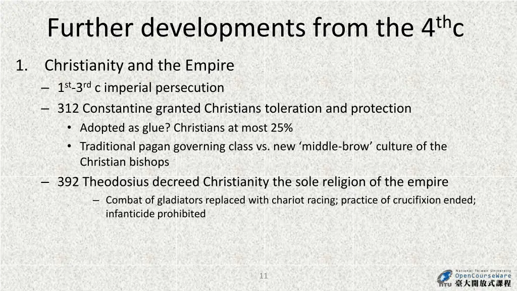 further developments from the 4 th c