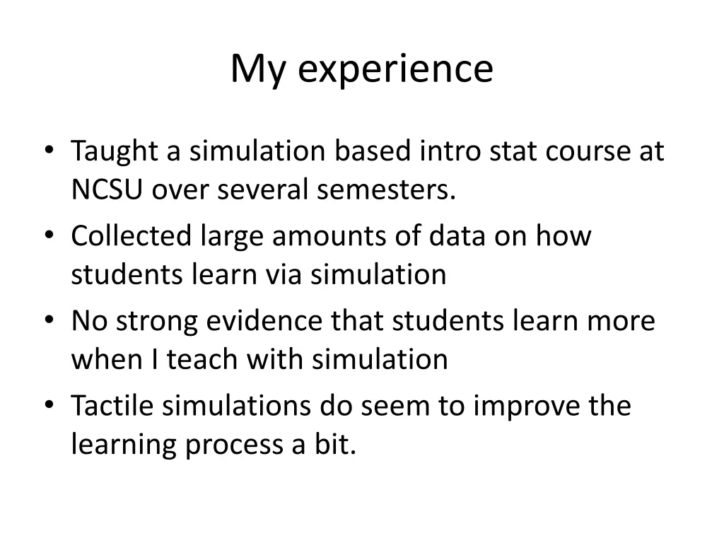 my experience