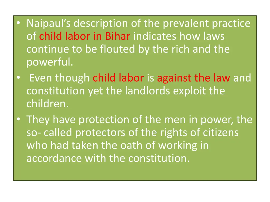 naipaul s description of the prevalent practice