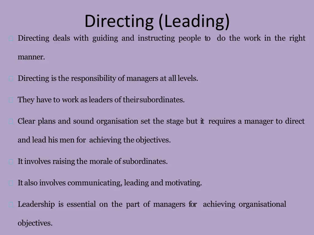 directing leading directing deals with guiding