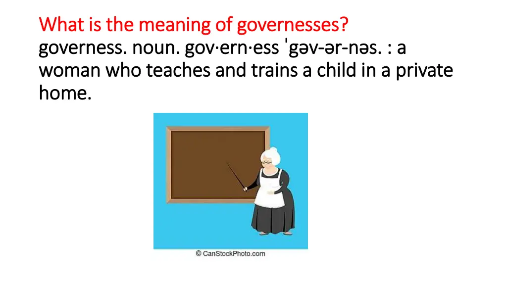 what is the meaning of governesses what