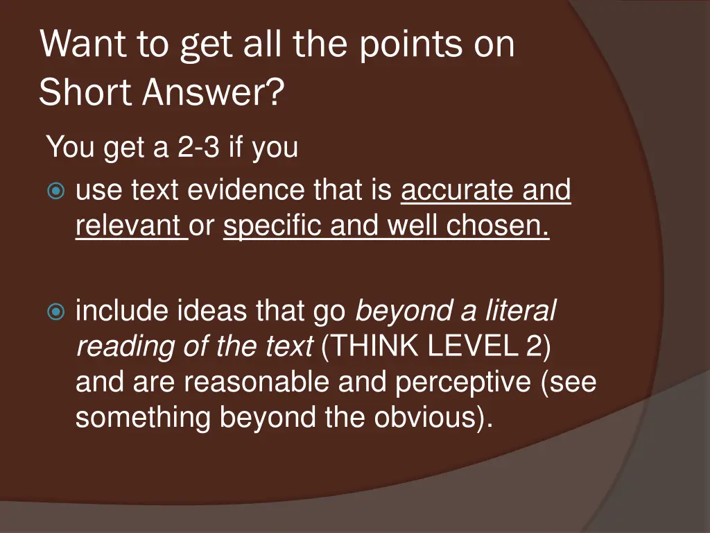 want to get all the points on short answer
