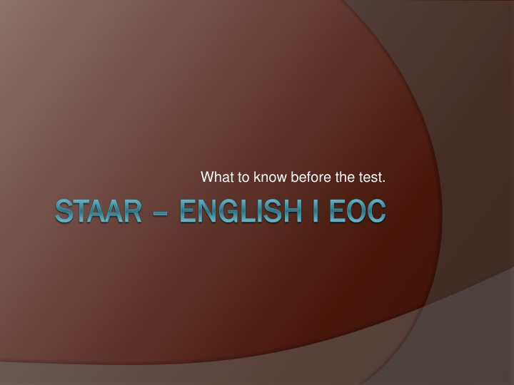 what to know before the test