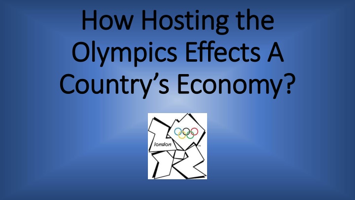 how hosting the how hosting the olympics effects