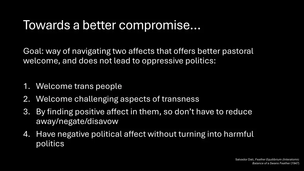 towards a better compromise