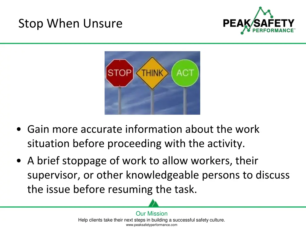 stop when unsure