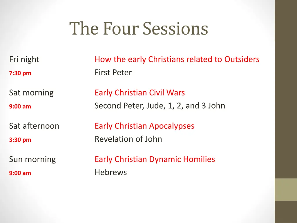 the four sessions