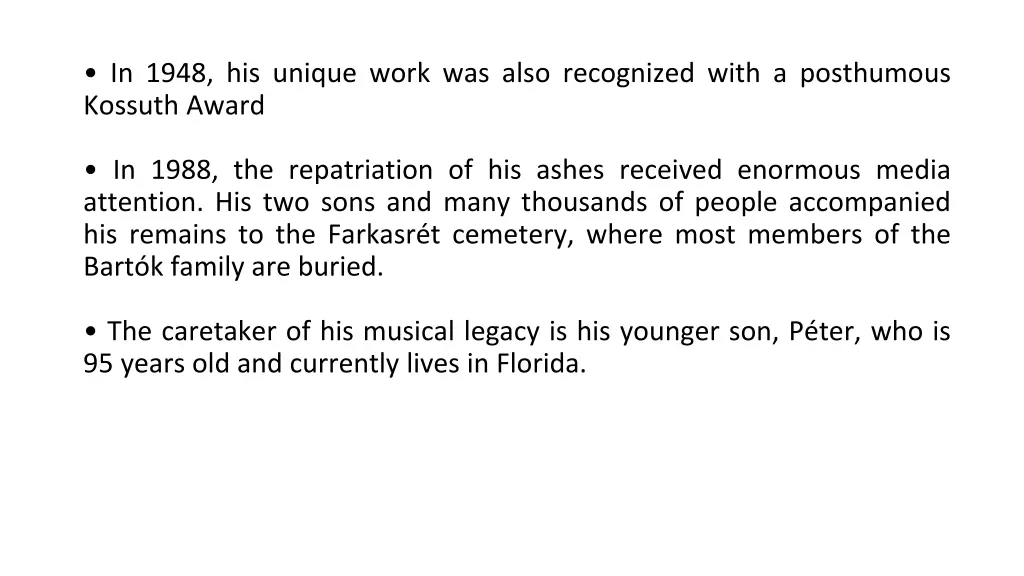 in 1948 his unique work was also recognized with