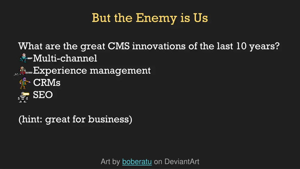 but the enemy is us 2