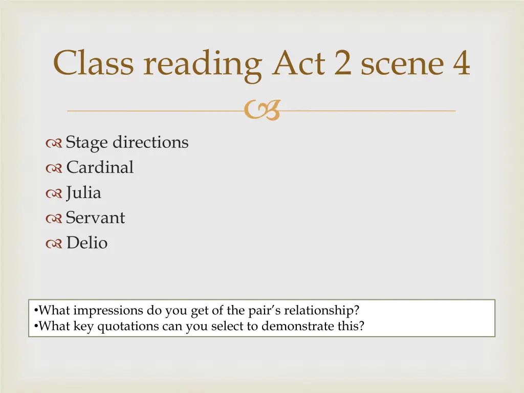 class reading act 2 scene 4