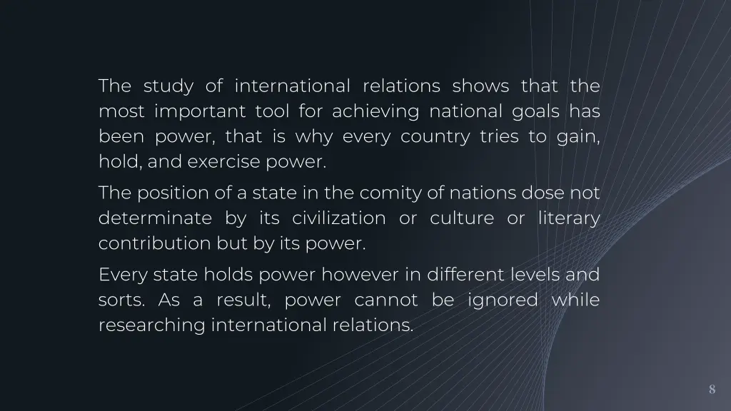 the study of international relations shows that