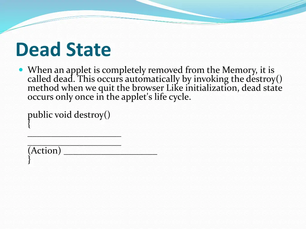 dead state when an applet is completely removed